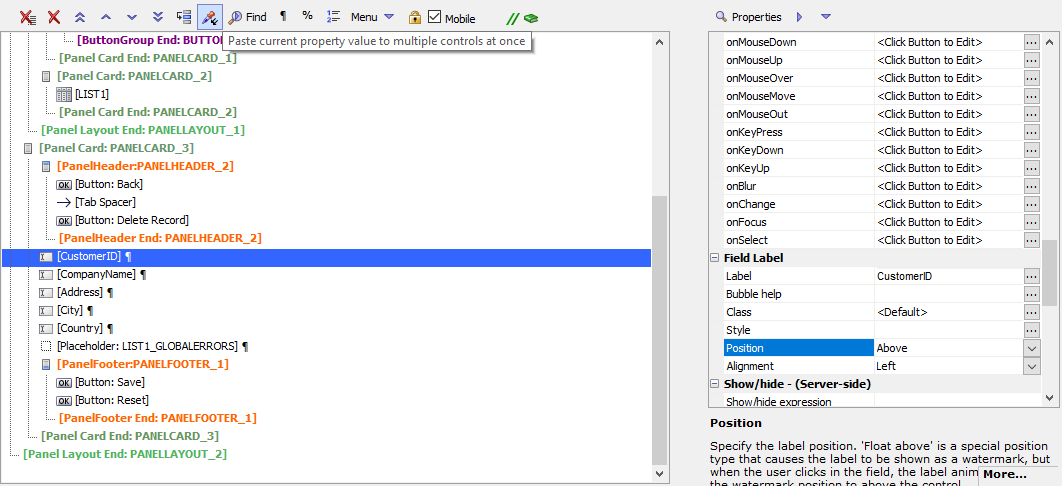 Selecting the Position property for the CustomerID control so
it can be copied to multiple controls using the Set Multiple
Properties tool.